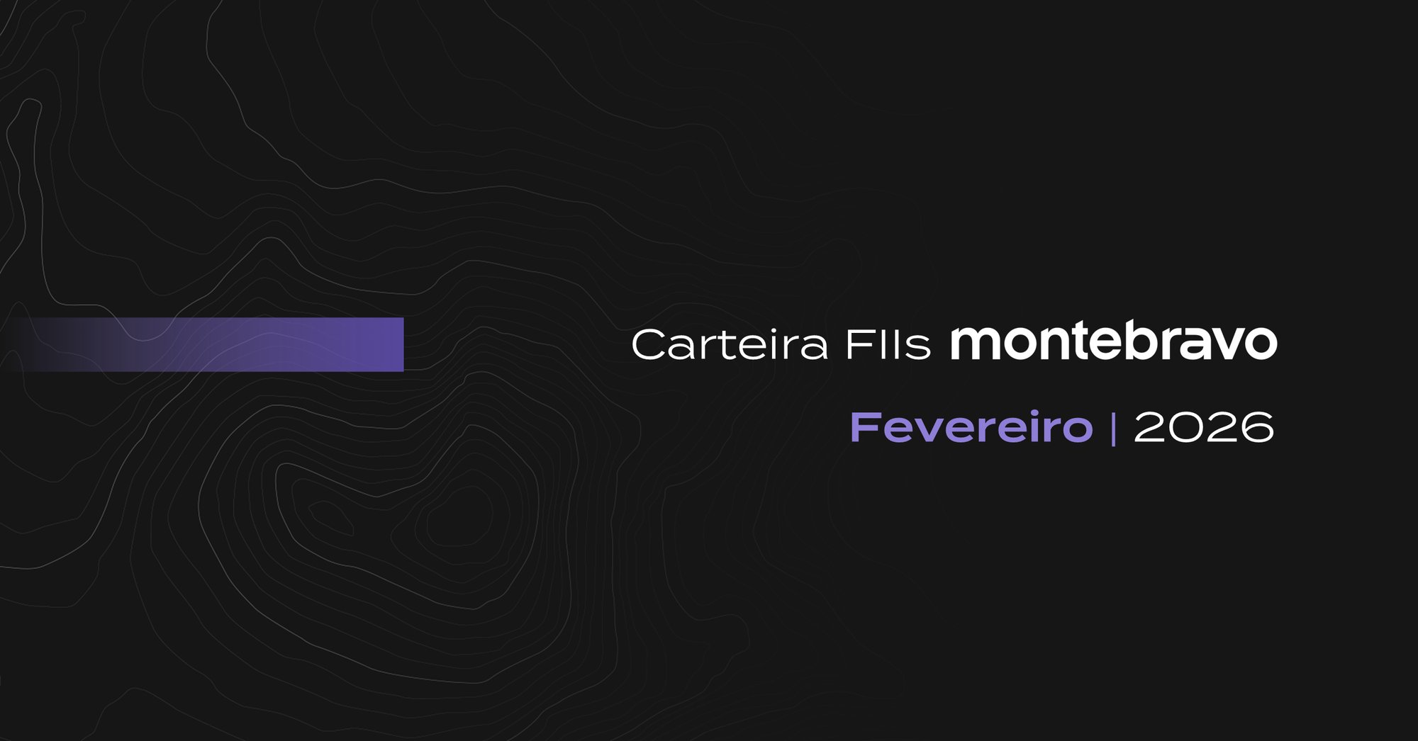 Carteira-de-FIIs-Monte-Bravo-Fevereiro-2026